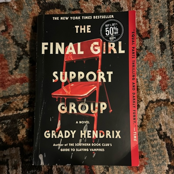 None Other - The Final Girl Support Group Book Grady Hendrix Murderino Crime Thriller